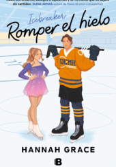Okładka książki Romper el hielo Hannah Grace