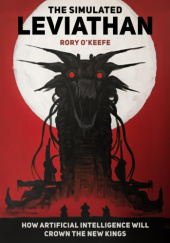 Okładka książki The Simulated Leviathan Rory O'Keefe
