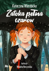 Okładka książki Zatoka pełna czarów Katarzyna Wierzbicka