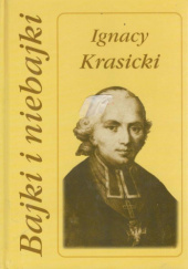 Okładka książki Bajki i niebajki Ignacy Krasicki