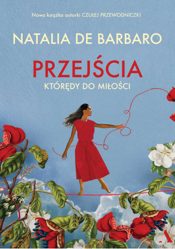 Przejścia. Którędy do miłości - Natalia de Barbaro