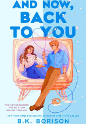 And Now, Back to You