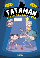 Okładka książki Tataman i eksplodująca kupa Arttu Unkari