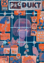 Okładka książki Produkt #25 autora Katarzyna Czarna,&nbsp;Sylwia Kaźmierczak,&nbsp;Arkadiusz Klimek,&nbsp;Tomasz Kontny,&nbsp;Kamila Król,&nbsp;Anna Krztoń,&nbsp;Marcin Łuczak,&nbsp;Paweł Mączewski,&nbsp;Piotr Marzec,&nbsp;Damian Masłowski,&nbsp;Łukasz Mazur,&nbsp;Katarzyna Niemczyk,&nbsp;Piotr Nowacki,&nbsp;Krzysztof Nowak,&nbsp;Unka Odya,&nbsp;Robert Sienicki,&nbsp;Jan Sławiński,&nbsp;Michał Śledziński,&nbsp;Bartosz Sztybor,&nbsp;Katarzyna Witerscheim,&nbsp;Krzysztof Ryszard Wojciechowski, 9788368331400