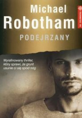 Okładka książki Podejrzany Michael Robotham