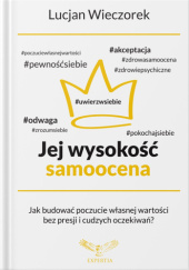 Okładka książki Jej wysokość samoocena Lucjan Wieczorek