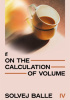 Okładka książki On the Calculation of Volume IV Solvej Balle