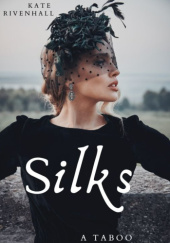 Okładka książki Silks Kate Rivenhall