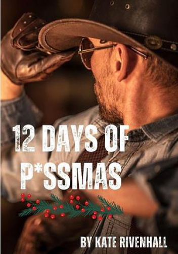 12 Days of P*ssmas - Kate Rivenhall | Książka w Lubimyczytac.pl ...