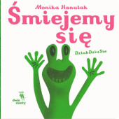 Okładka książki Śmiejemy się autora Monika Hanulak, 9788381506762