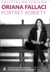 Okładka książki Oriana Fallaci. Portret kobiety Cristina De Stefano