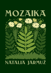 Okładka książki Mozaika Natalia Jarmuż