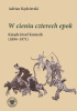 Okładka książki W cieniu czterech epok. Ksiądz Józef Kmiecik (1894–1971) Adrian Kędzierski