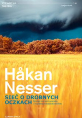 Okładka książki Sieć o drobnych oczkach Håkan Nesser