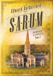Okładka książki Sarum. Powieść o Anglii. Tom 2 Edward Rutherfurd