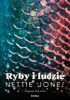 Okładka książki Ryby i ludzie Nettie Jones