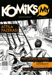 Okładka książki Komiks i my - 18 Fazekas Attila, Tibor Cs. Horváth, Daniel Koziarski, Jerzy Wróblewski, Sławomir Zajączkowski, praca zbiorowa