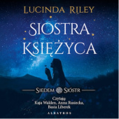 Okładka książki Siostra księżyca Lucinda Riley