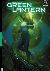 Okładka książki Absolute Green Lantern: Sojourner Al Ewing,&nbsp;Jahnoy Lindsay