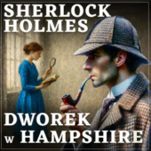 Okładka książki Dworek w Hampshire Arthur Conan Doyle