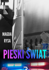 Okładka książki PIESKI ŚWIAT Magda Rysa