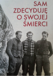 Okładka książki Sam zadecyduję o swojej śmierci Paul Habraschka
