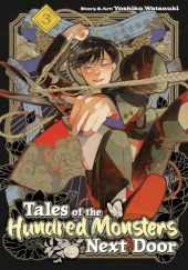 Tales of the Hundred Monsters Next Door Vol. 3