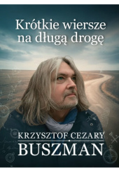 Krótkie wiersze na długą drogę