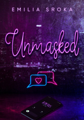 Okładka książki Unmasked Emilia Sroka