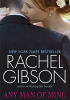 Okładka książki Any Man of Mine Rachel Gibson
