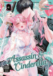 Okładka książki Assassin & Cinderella Vol. 4 Yuzo Natsuno