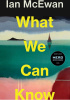 What We Can Know