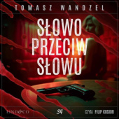 Okładka książki Słowo przeciwko słowu Tomasz Wandzel