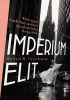 Okładka książki Imperium elit. Wzlot i upadek Condé Nast, największej dynastii medialnej Nowego Jorku Michael M. Grynbaum