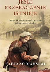 Jeśli przebaczenie istnieje