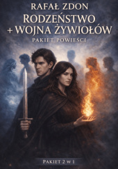 Okładka książki Rodzeństwo + Wojna Żywiołów Rafał Zdon