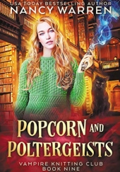 Okładka książki Popcorn and Poltergeists Nancy Warren