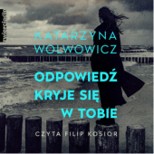 Okładka książki Odpowiedź kryje się w tobie