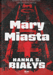 Okładka książki Mary Miasta Hanna Szczukowska-Białys