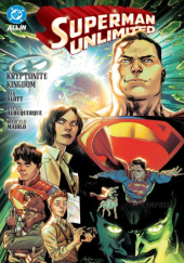 Okładka książki Superman Unlimited: Kryptonite Kingdom Rafael Albuquerque,&nbsp;Marcelo Maiolo,&nbsp;Dan Slott