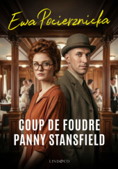 Okładka książki Coup de foudre panny Stansfield Ewa Pocierznicka
