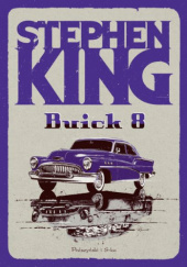 Okładka książki Buick 8 Stephen King