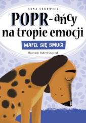 Okładka książki Wafel się smuci Anna Sakowicz