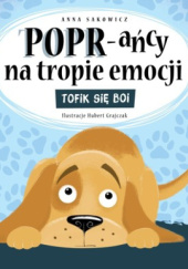 Okładka książki Tofik się boi Anna Sakowicz