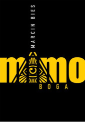 Okładka książki Mimo Boga Marcin Bies