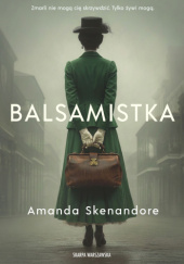 Okładka książki Balsamistka Amanda Skenandore