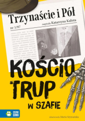 Okładka książki Kościotrup w szafie Katarzyna Kalista