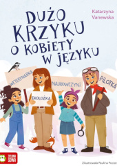 Okładka książki Dużo krzyku o kobiety w języku Katarzyna Vanevska