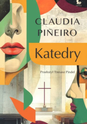 Okładka książki Katedry Claudia Piñeiro
