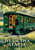 Okładka książki Właściwa stacja Joanna Tekieli